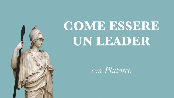 Athena, Dea della Saggezza e la scritta "Come Essere un Leader con Plutarco."